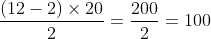\frac{(12-2) \times 20}{2} = \frac{200}{2} = 100
